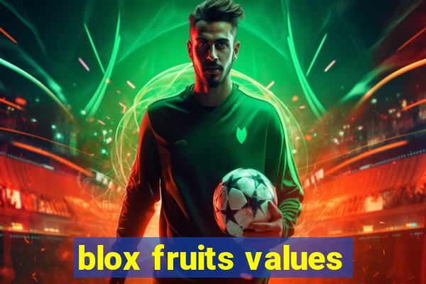 blox fruits values